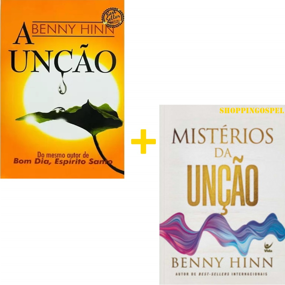 Kit Mistérios da Unção + A Unção | Benny Hinn