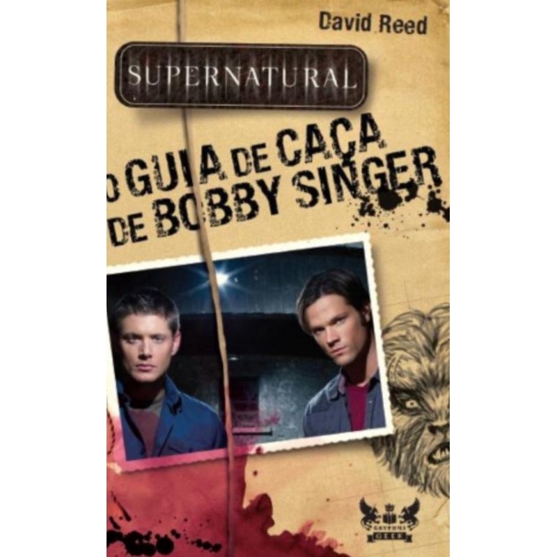 Supernatural - O Guia de Caça de Bobby Singer