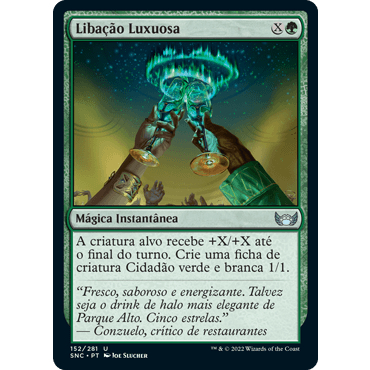 Libação Luxuosa - Magic The Gathering