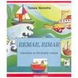 Livro Remar, Rimar; Teresa Noronha