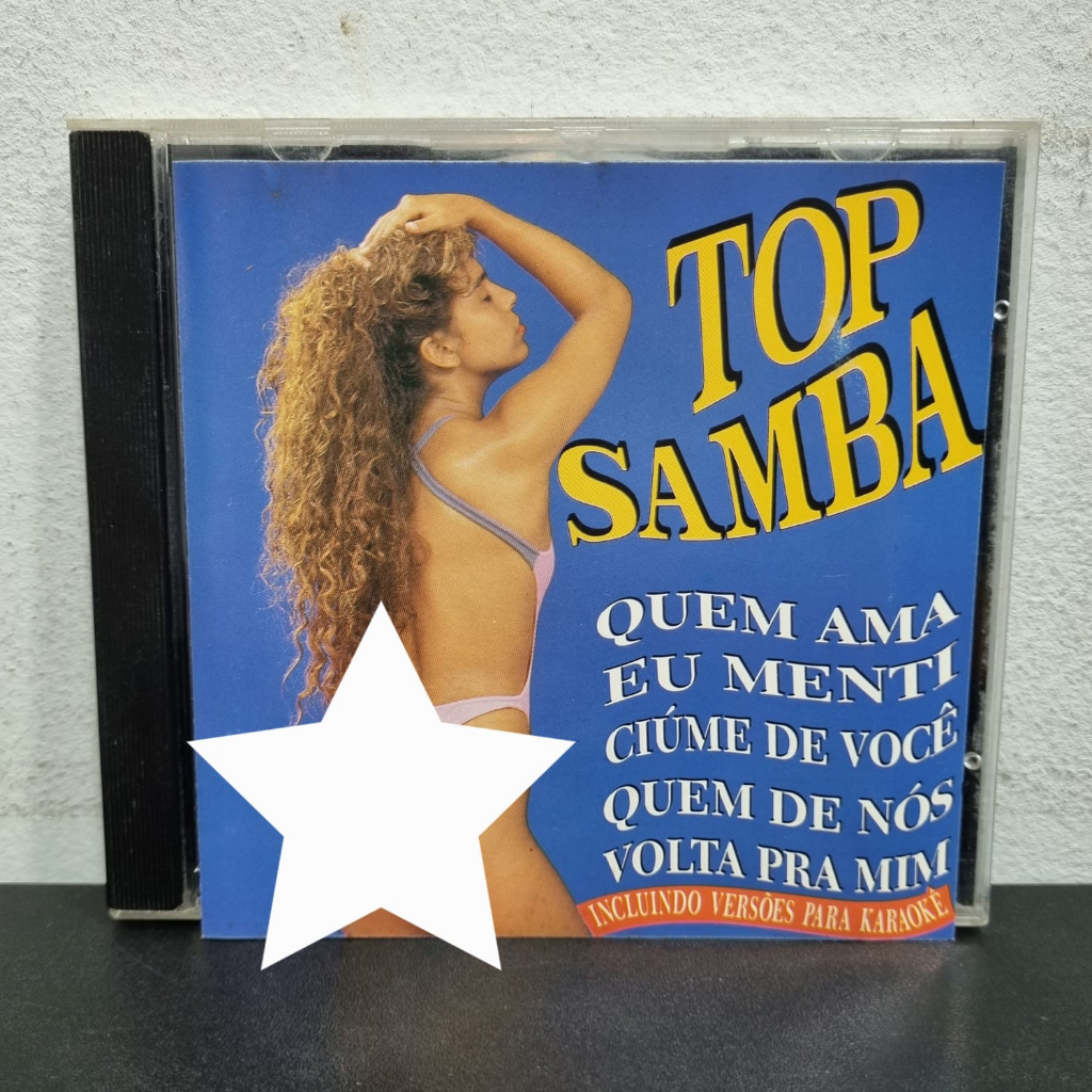 CD + Karaokê Top Samba - Cigana Jeito Atrevido Ciúme de Você Eu Menti
