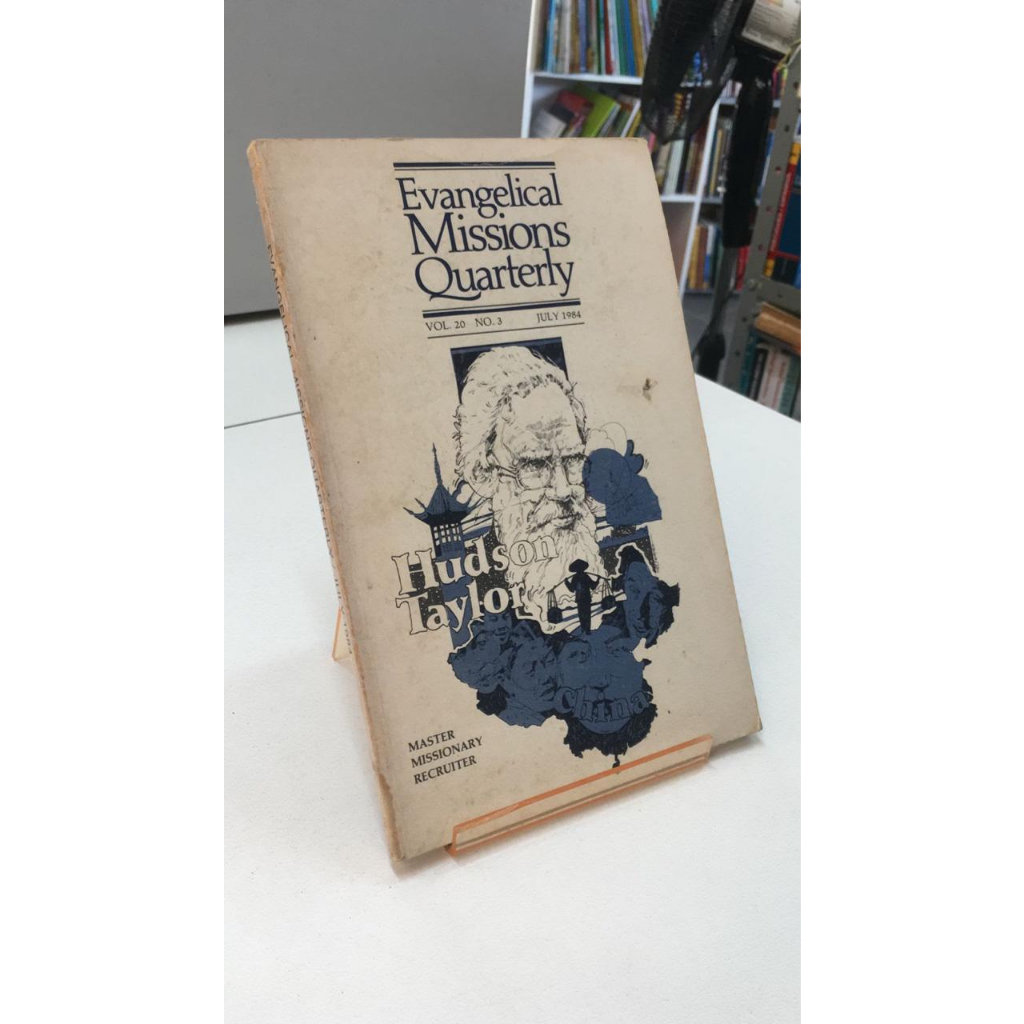 LIVRO - EVANGELICAL MISSIONS QUARTERLY - VOL. 20 - NO. 3 - JULY 1984 - HUDSON TAYLOR - EM INGLÊS - EVANGÉLICO