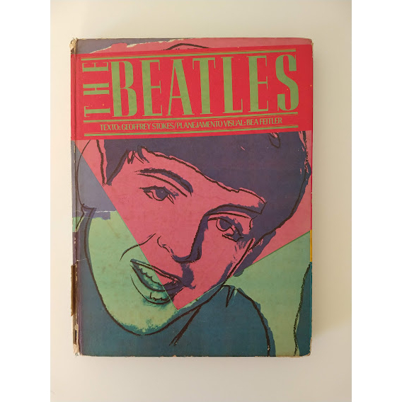 Livro The Beatles Geoffrey Stokes Andy Warhol Fotos Raridade Paul McCartney John Lennon Ringo Starr George Harrison