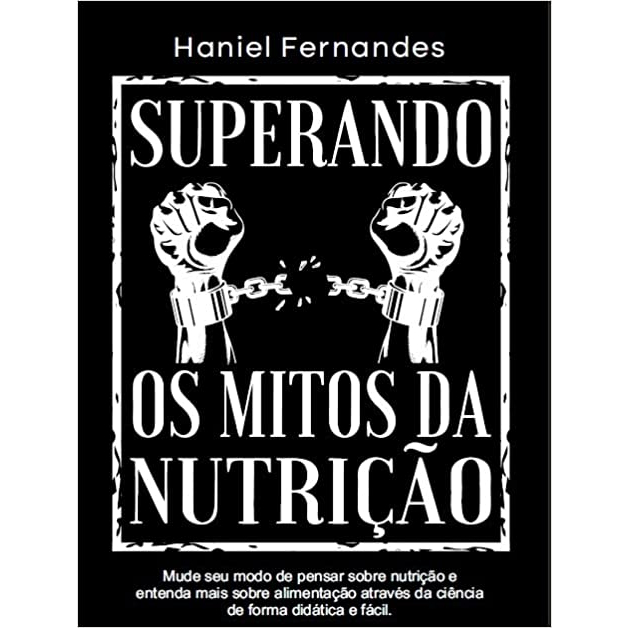 Superando os Mitos da Nutrição