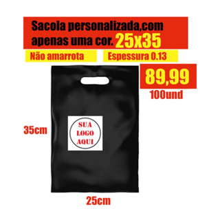 SACOLA 25*35,PERSONALIZADA ALÇA VAZADA,100 UNIDADES