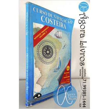 Curso de Navegação Costeira 7ª Ed. Revisada e Atualizada - Hilvir A. W. Cantanhede
