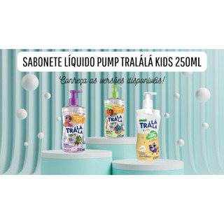 Sabonete Líquido Glicerinado Com Tampa Pump Trálálá Kids 250ml