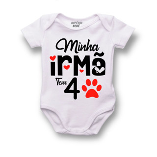 Body Do Bebê PERSONALIZADO Minha Irmã Tem 4 Patas Cód 1729