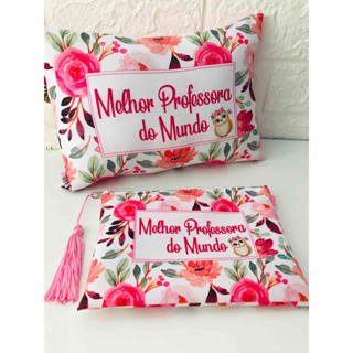kit almofadinha + necessaire Melhor Prof do Mundo/feliz dia dos professores em Oferta na Shopee