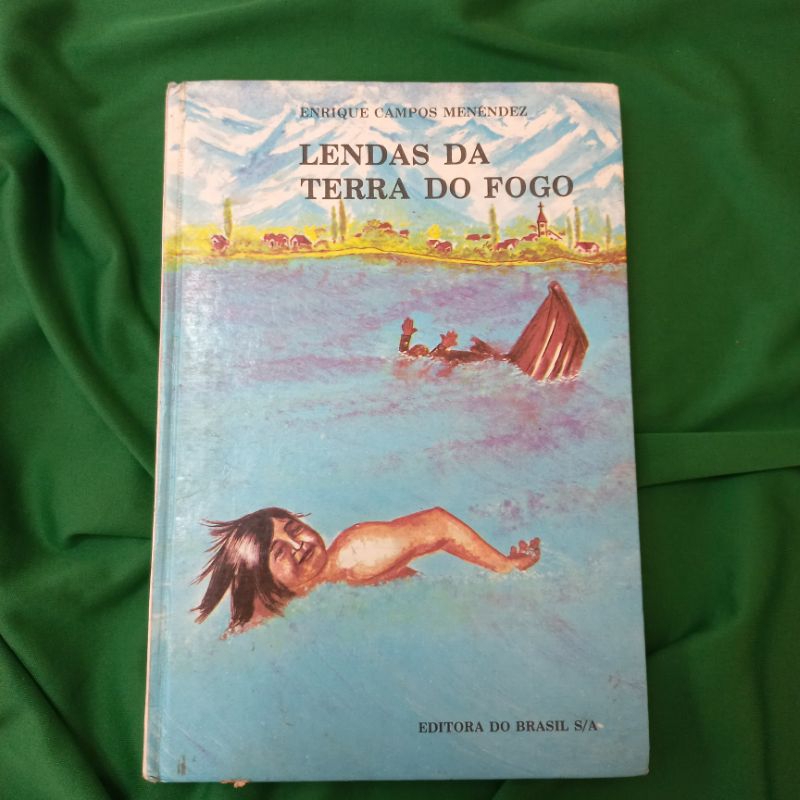 Lendas da terra do fogo: Enrique Campos Manezes