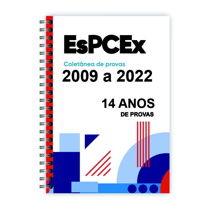 Apostila de provas da EsPCEx - 2010 a 2023 - Provas ultimos 14 anos + Gabaritos