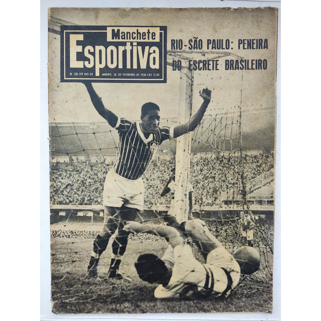 Revista - Manchete Esportiva - Rio-São Paulo: Peneira do escrete brasileiro – 1958 – nº 118-119