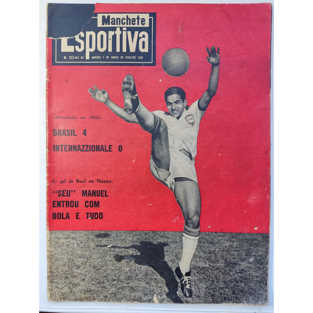 Revista - Manchete Esportiva - Brasil 4 Internazzionale 0 – 1958 – nº 133