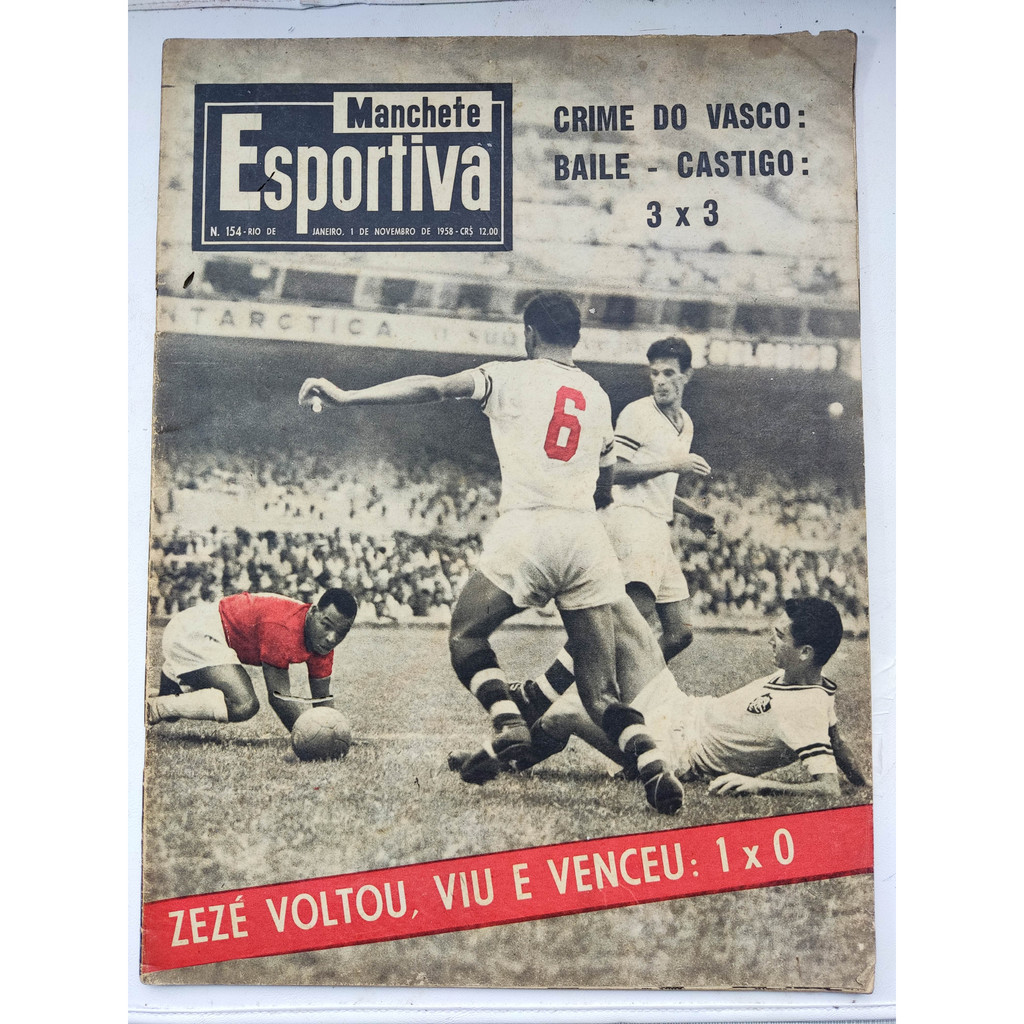 Revista - Manchete Esportiva - Zezé voltou, viu e venceu: 1 x 0  – 1958 – nº 154