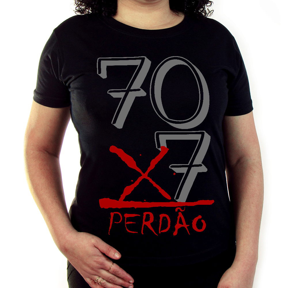Moda Evangélica Blusa Feminina Camiseta 70 x 7 = Perdão Gospel Estampada