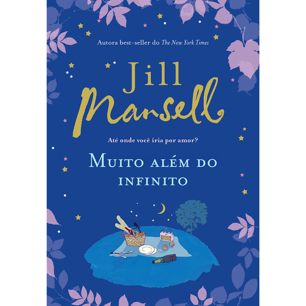 Livro Muito além do infinito | Jill Mansell | Capa Comum | Novo/Lacrado | Editora Arqueiro