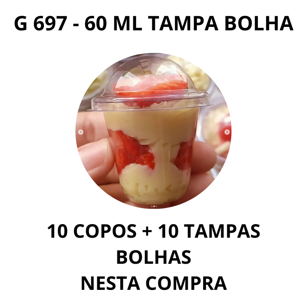 G-697 20 und Mini Copo com Tampa Bolha 60ml - Galvanotek - Delivery  - Copo Bolha