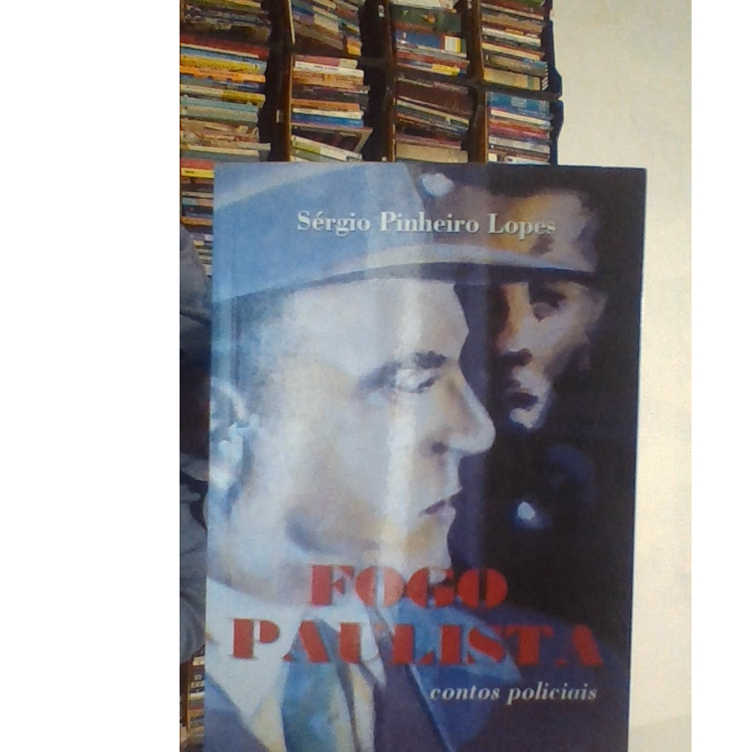 livro fogo paulista contos policiais, Sérgio Pinheiro Lopes, ed olavobras
