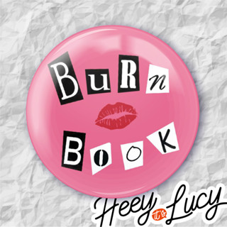 Botton Burn Book - Broche Alfinete 3,8 ou 4,4 cm