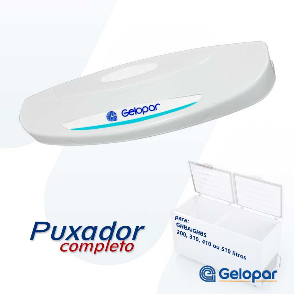 Puxador Completo para tampa do freezer horizontal Gelopar GHBA/GHBS 200, 310, 410 ou 510 litros - Escolha sua cor