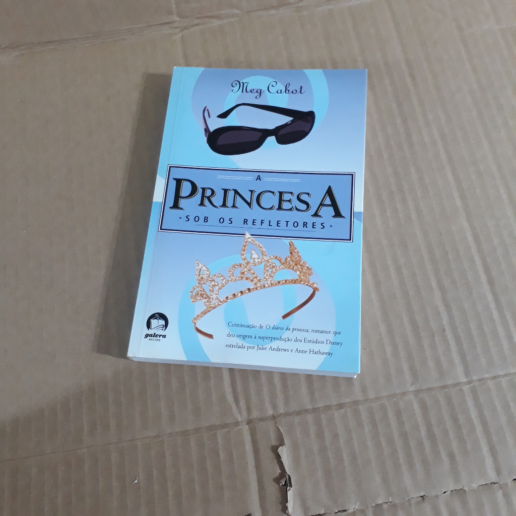 livro A Princesa Sob os Refletores - O Diário da Princesa - Vol. 2 Meg Cabot