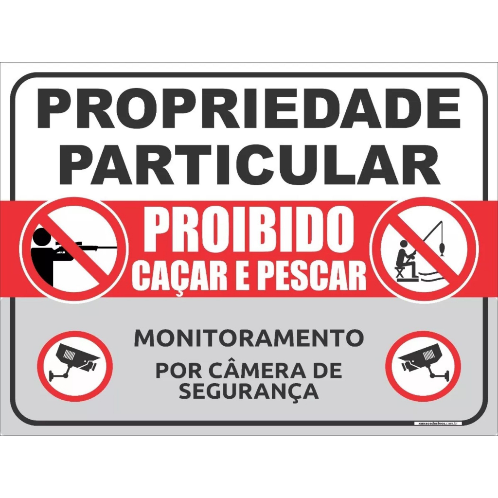 Placa  40x30 - Proibido Caçar pescar monitorado em Oferta na Shopee