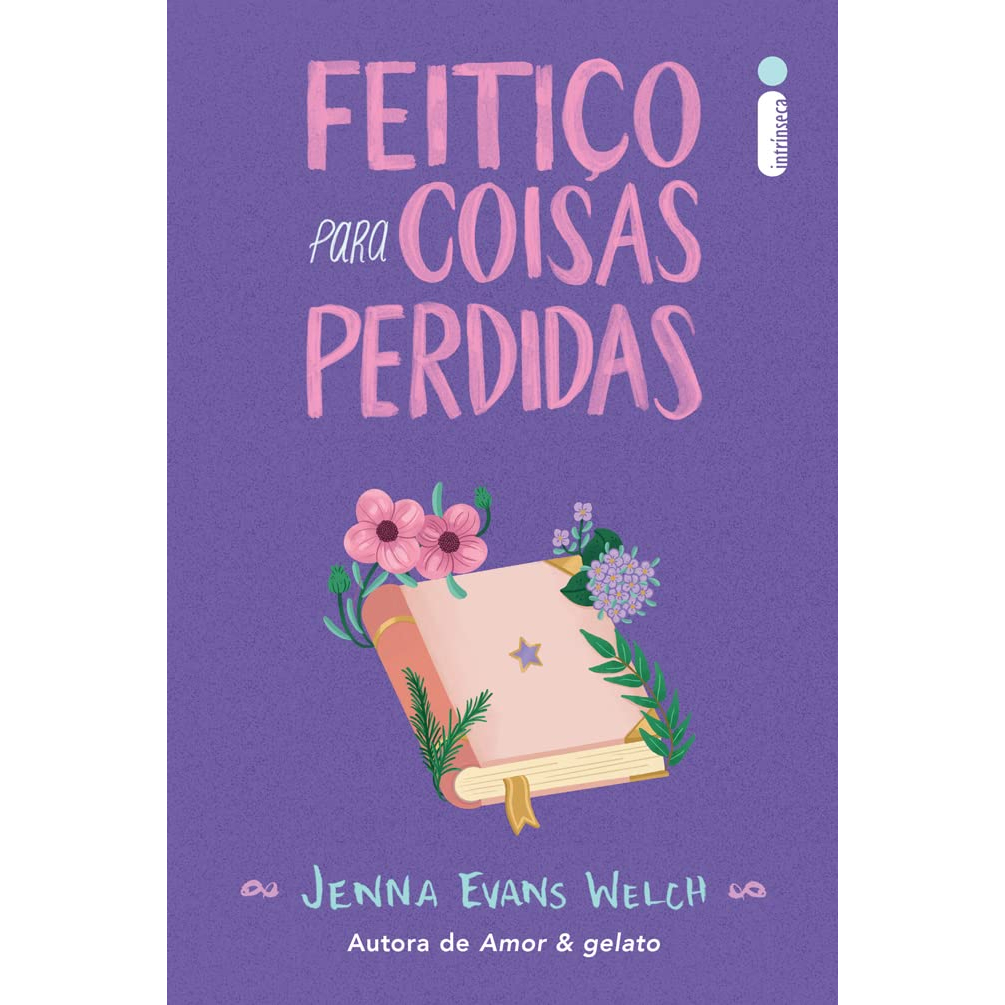 Feitiço para coisas perdidas - Jenna Evans Welch - Com lindo botton exclusivo do livro
