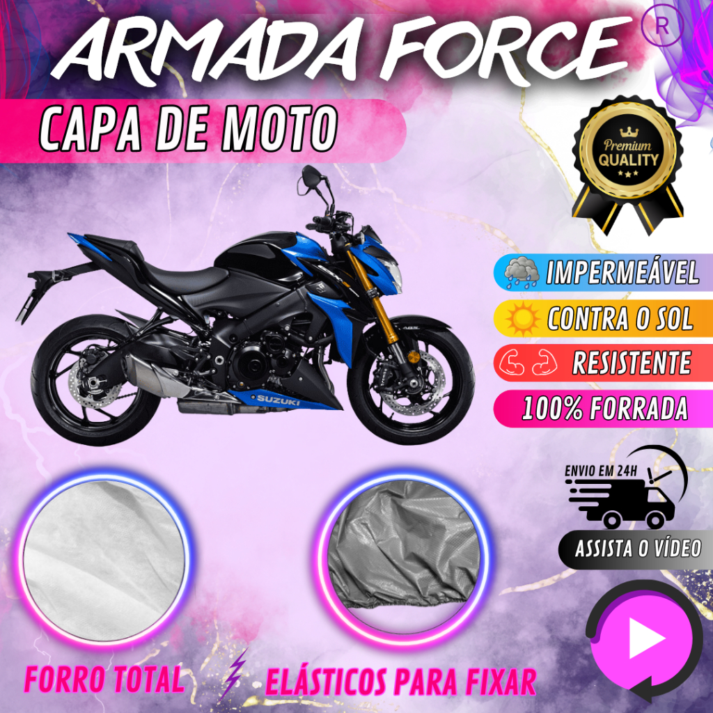 Capa para Cobrir SUZUKI GSX-S1000 100% Forrada Armada Force Impermeável Protege Sol Chuva Poeira
