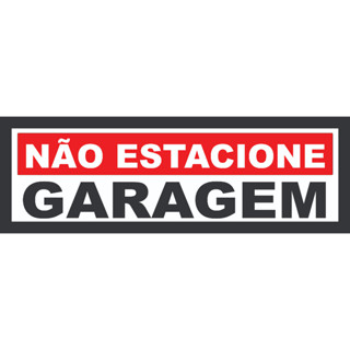 Placa Não Estacione Garagem Tamanho 10 x 30 cm Modelo 02