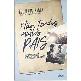 Não Tendes Muitos Pais | Mark Hanby em Oferta na Shopee