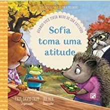 Sofia Toma Atitude - Quando Você Tiver Medo de Ser Excluido em Oferta na Shopee