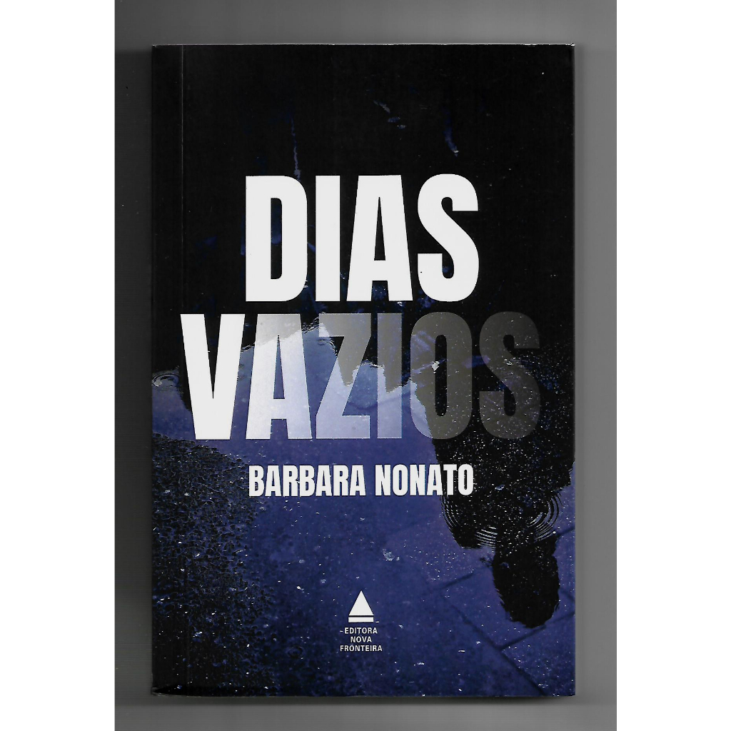 Dias Vazios/Barbara Nonato