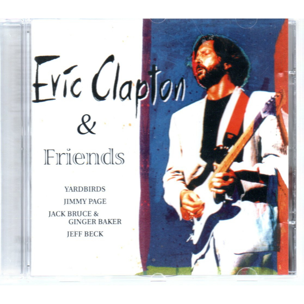 CD ERIC CLAPTON & FRIENDS YARDBIRDS JIMMY PAGE JACK BRUCE GINGER BAKER JEFF BECK ( ABRIL MUSIC ) 1999