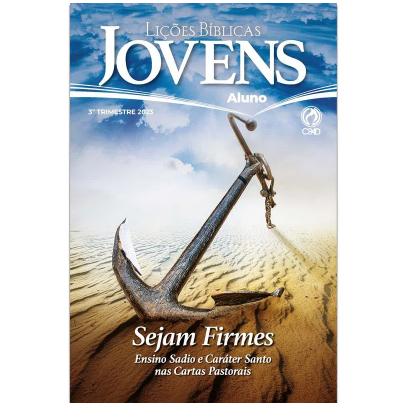 Revista - Lições Bíblicas - 3ºTr 2023 - Jovens - Aluno