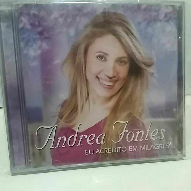 CD ANDREA FONTES -EU ACREDITO EM MILAGRES TIRAGEM AA-15000
