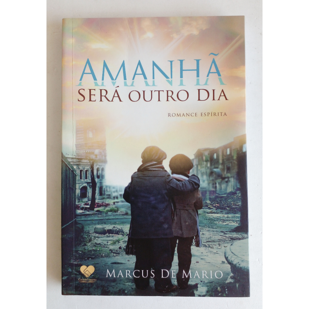 AMANHÃ SERÁ OUTRO DIA, Marcus de Mario