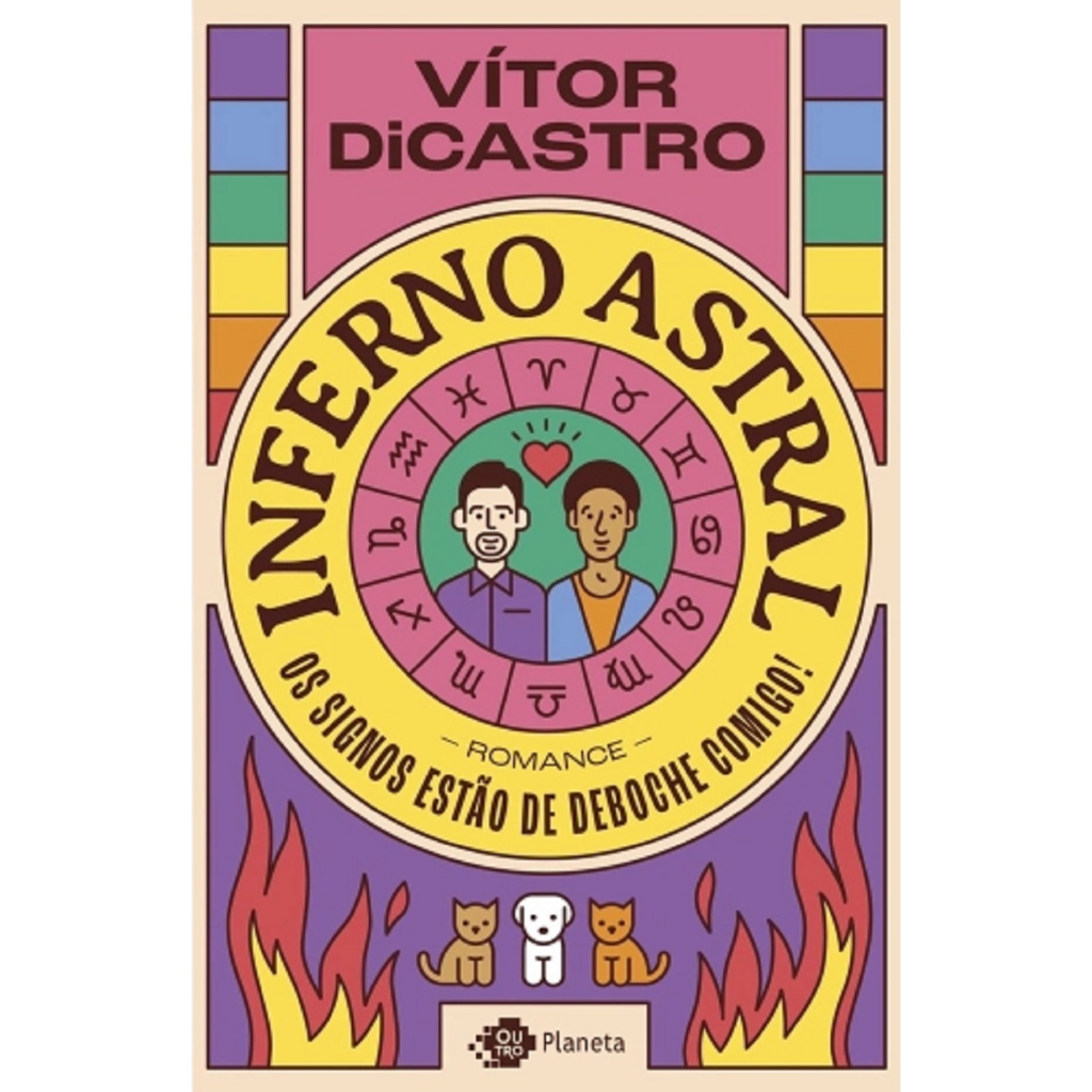 Livro Inferno Astral: os Signos Estão de Deboche Comigo! - literatura humor - novo lacrado