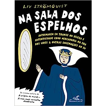 livro na sala dos espelhos: autoimagem em transe ou beleza... - liv stromquist (novo)