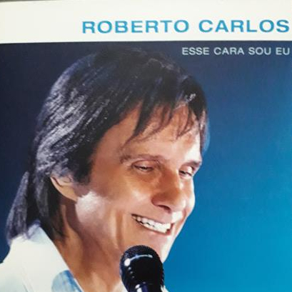 CD  Roberto Carlos – Esse Cara Sou Eu