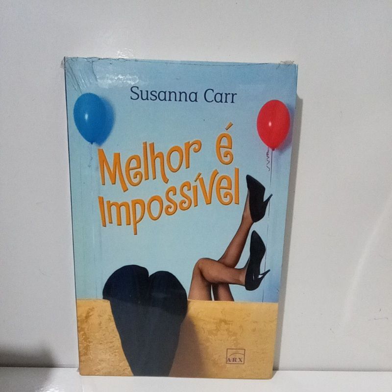 Livro Melhor É Impossível Susanna Carr Lacrado de Fabrica