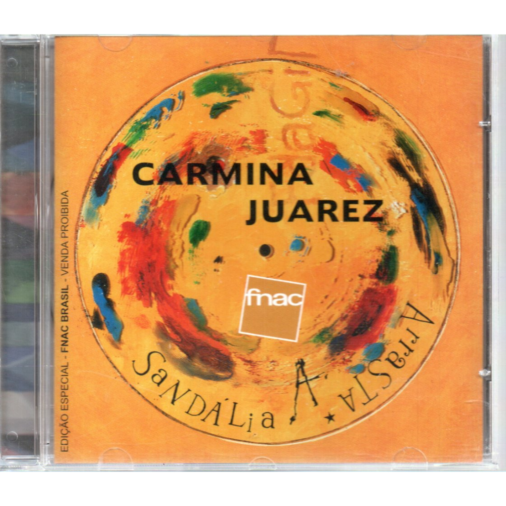 CD CARMINA JUAREZ - ARRASTA A SANDALIA ( FNAC MUSIC )