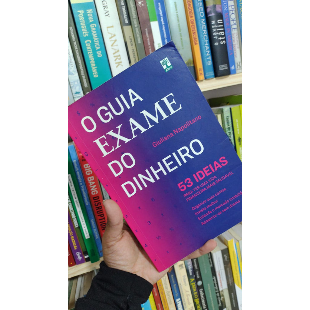 O Guia Exame do Dinheiro Capa comum –Autor Giuliana Napolitano