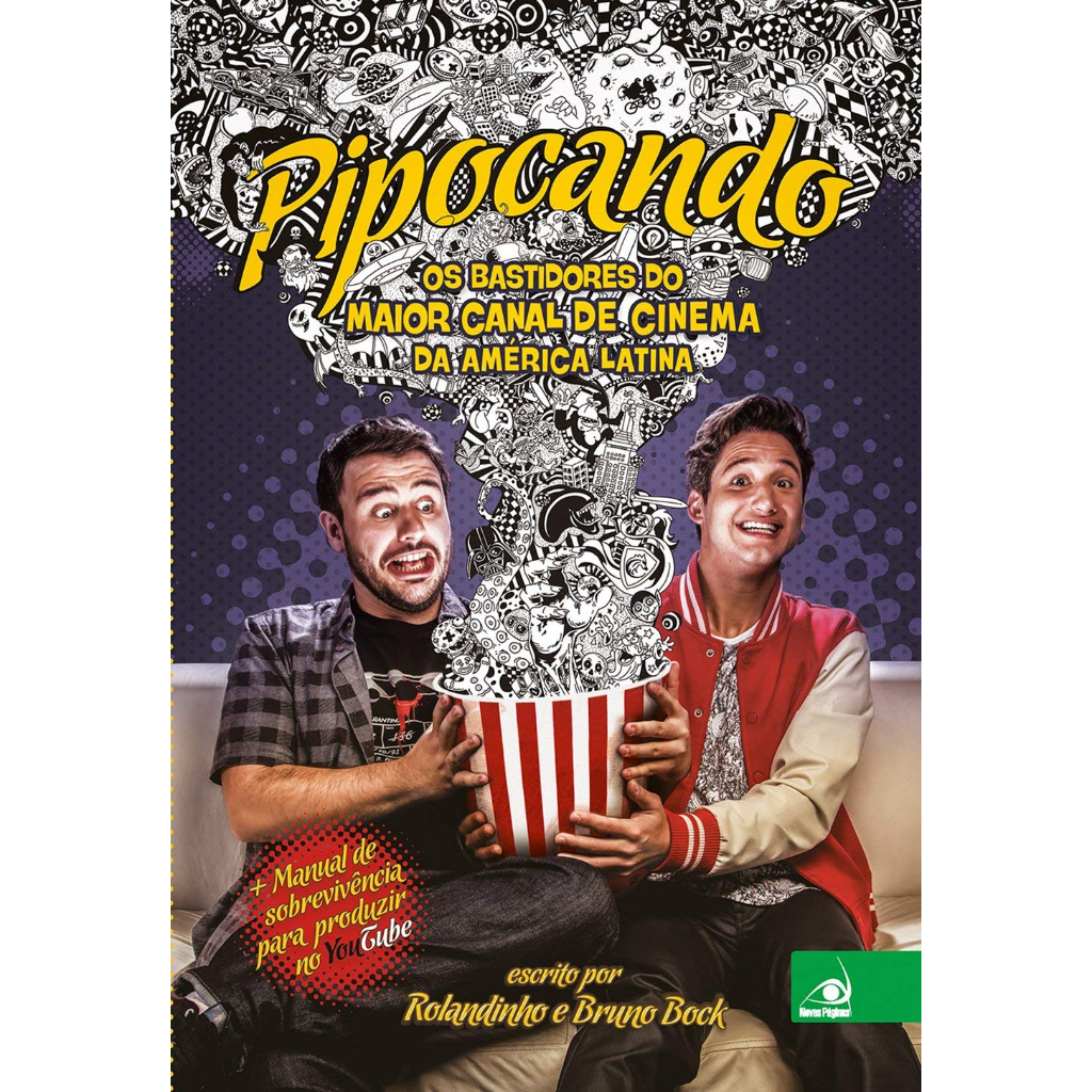 Livro: Pipocando: os Bastidores do Maior Canal de Cinema da América Latina (Novo, Lacrado)