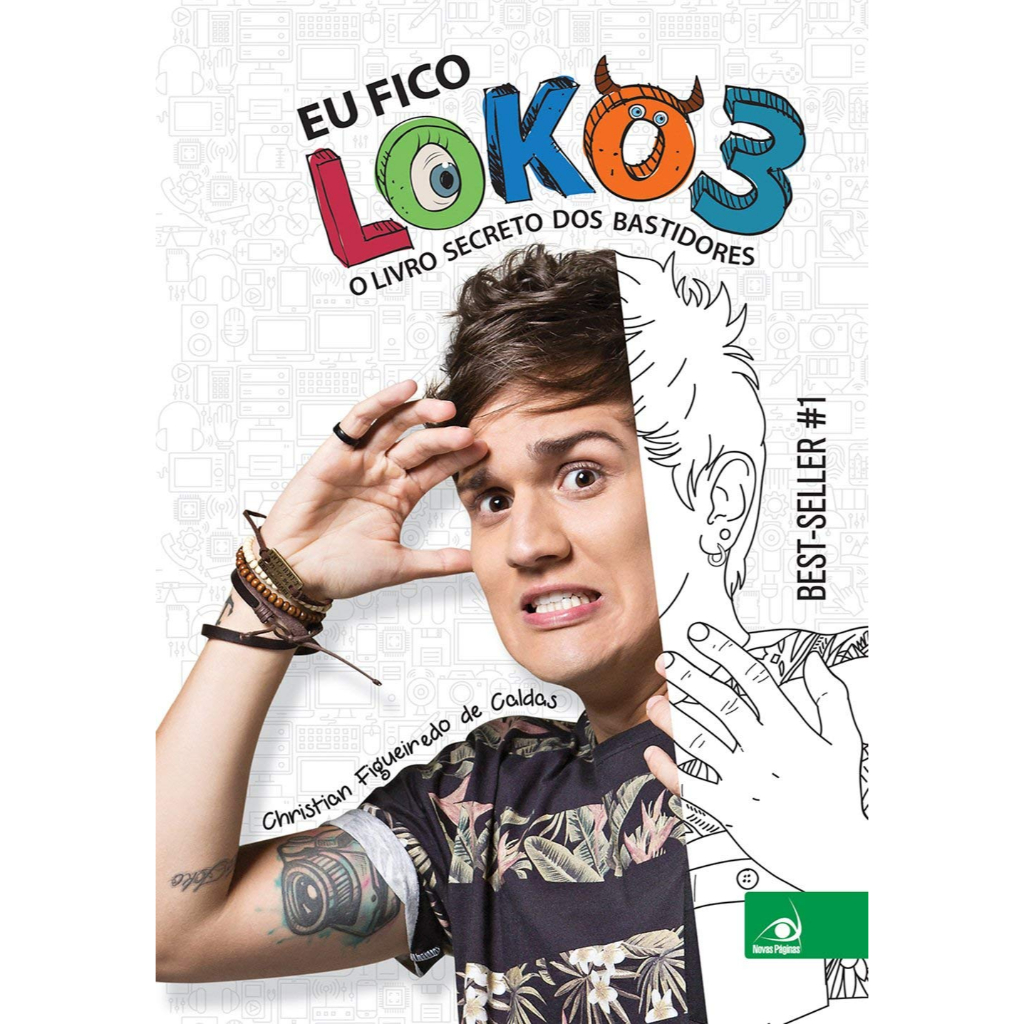 Livro: Eu Fico Loko 3 - O Livro Secreto dos Bastidores (Novo, Lacrado)