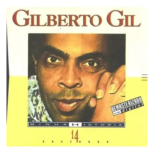 Cd Gilberto Gil Minha Historia 14 Músicas resmasterizado