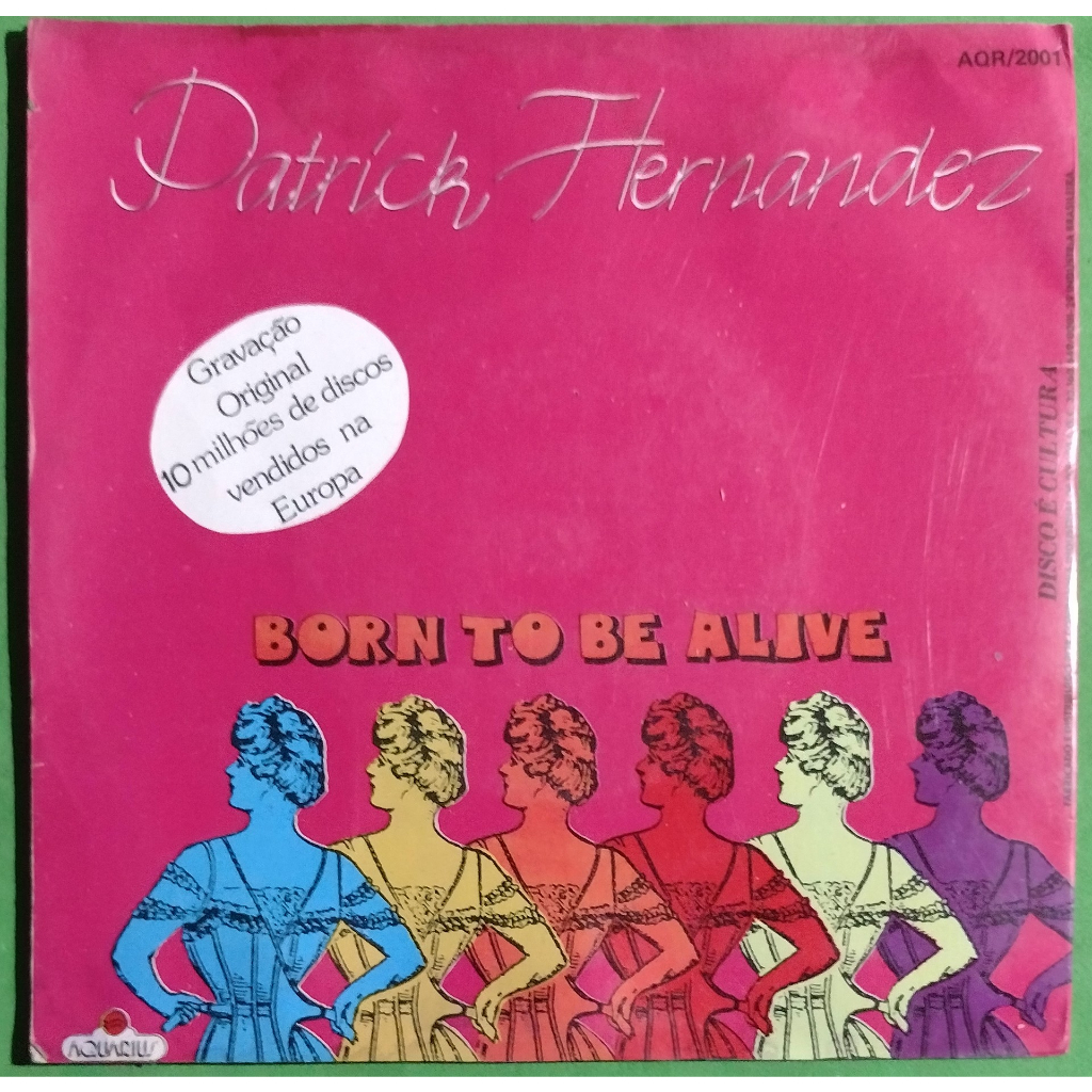 Compacto Patrick Hernandez Born To Be Alive 1979 Vinil