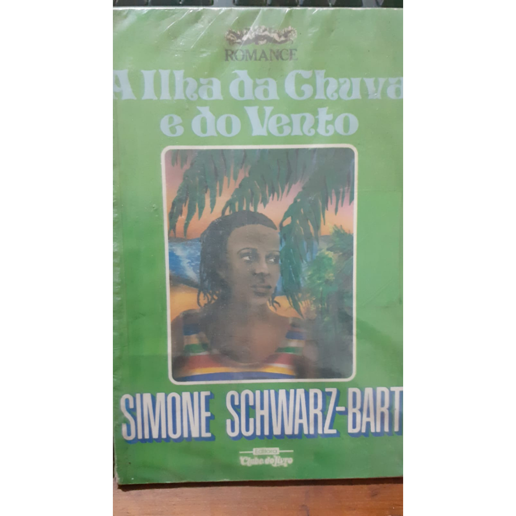 LIVRO- A ILHA DA CHUVA E DO VENTO -ROMANCE DE  SIMONE SCHWARZ -RARO