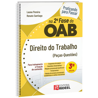 Praticando para passar na 2ª Fase da OAB - Direito do Trabalho - 3ª Edição
