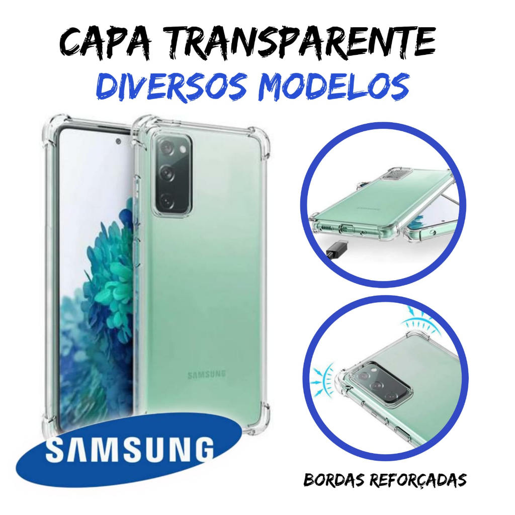 Capa Transparente com borda Anti Impacto Samsung Linha A -  (A01/01 CORE/A02/A02S/A03/A03S/A03 CORE/A04/A04E/A04S/A10/A10S/A11/A12/A13 4G/A13 5G/A14/A20/A20S/A21/A21S/A22 4G/A22 5G/A23/A24/A30S/A31/A32 5G/A32 5G/A33/A34/A50/A51/A52/A53/A54/A70/A71/A72/A73