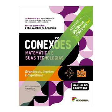 Conexões- Matemática e Suas Tecnologias-grandezas,álgebra e Algorritmo/manual do professor